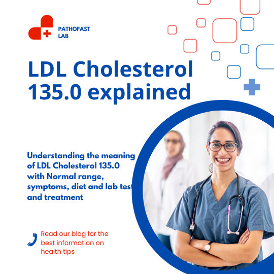 LDL 135 means : diet, symptoms, treatment and lab investigations